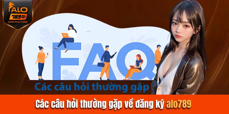 Những quy tắc cần biết khi đăng ký Alo789